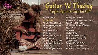 Guitar Vô Thường - Tuyển Chọn 26 Tình Khúc Bất Hủ