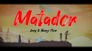 Matador - Jory Feat Ñengo Flow (Letra)
