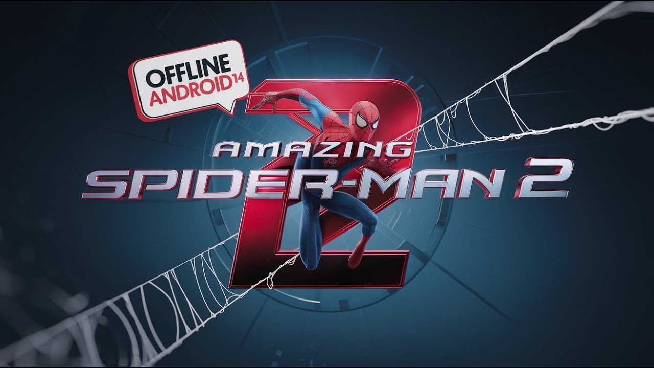 The Amazing SpiderMan 2 v1.2.4t Offline Android the amazing spider