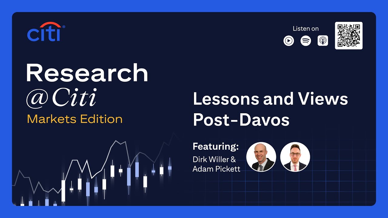 Markets Edition: Lessons and Views Post-Davos