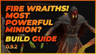 Last Epoch | Fire Wraiths! Absolutely Bonkers! | Build Guide | 0.9.2