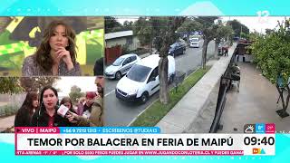 Vecinos atemorizados por balacera en feria de Maipú | Tu Día | Canal 13