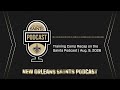 Training Camp Recap on the Saints Podcast | Aug. 9, 2026 | New Orleans Saints Podcast