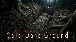 Cold Dark Ground