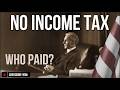 See where America was getting money before 1913 - Who paid? 