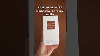 Parfum Dempire Madagascar Le Baume Vanille