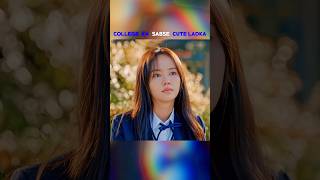 The Cuteest Ladka Of College