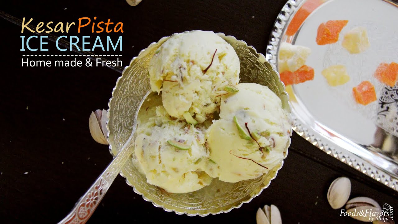 Ice Cream Recipe (no ice cream maker) / Homemade Kesar Pista Ice cream / Indian ice cream Recipes | Foods and Flavors