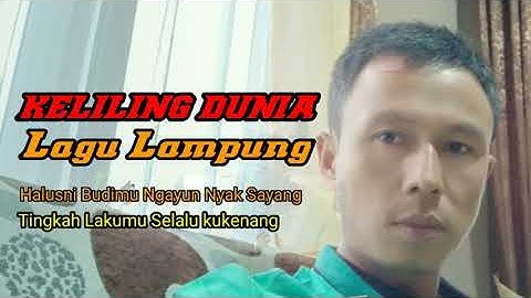 Lagu Lampung Keliling Dunia || Cipt.Saleh Gunawan || Saidi Mursal (cover)