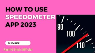 How to use speedometer app|| how to find KM on Andriod|Rashid shah offcial screenshot 3