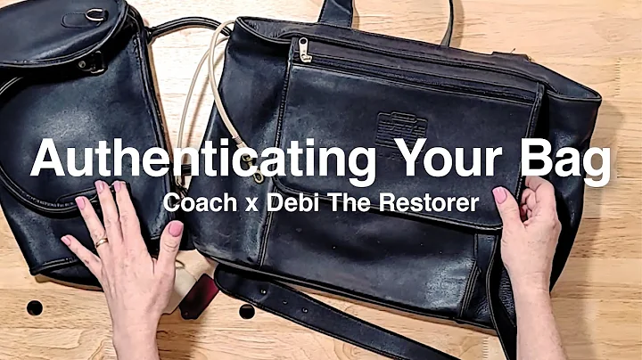 How to Authenticate Your Coach Bag | Coach x Debi The Restorer - DayDayNews