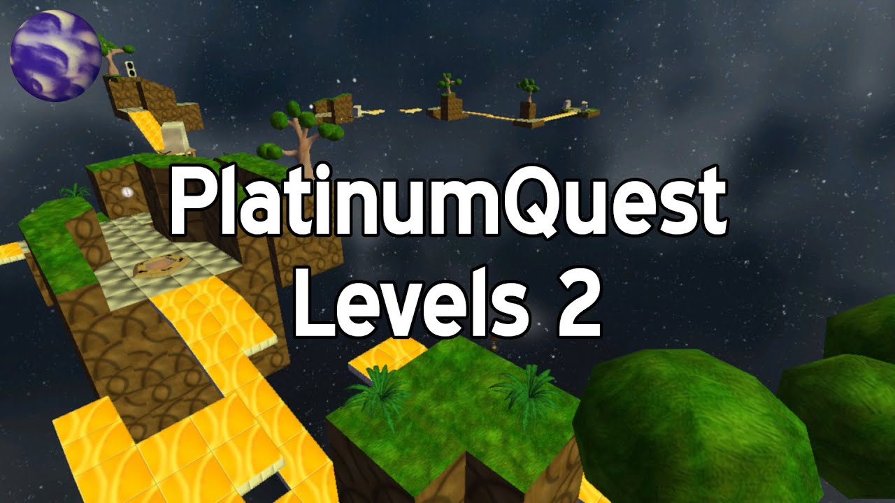 PlatinumQuest Levels 2