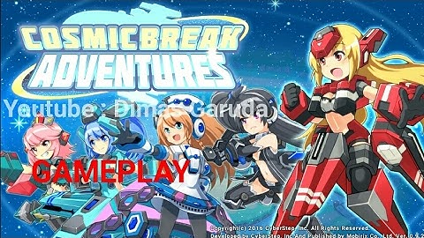 CosmicBreak Adventures Android Gameplay Global