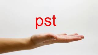 How to Pronounce pst - American English