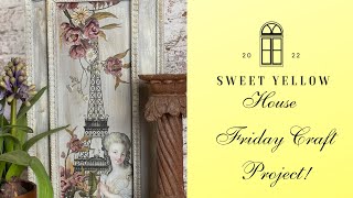 Sweet Yellow House Friday Craft May 27
