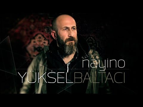 Yüksel Baltacı | Nayino [Official Audio]