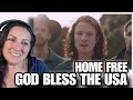 First Listen | Home Free - God Bless The USA