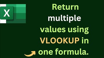 Unlock the Power of VLOOKUP: Return Multiple Values with Ease