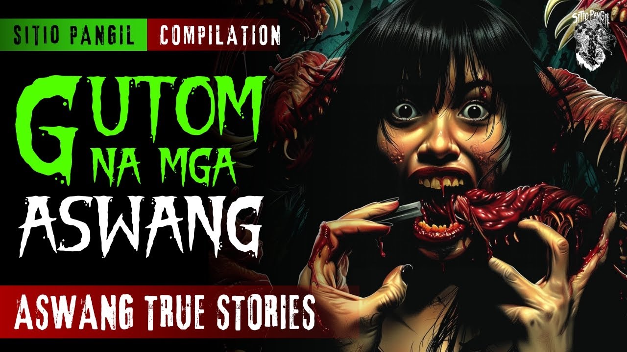 GUTOM NA MGA ASWANG COMPILATION | Kwentong Aswang | Aswang True Story | Aswang Stories