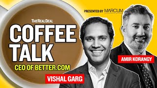 Better.com’s Vishal Garg on the Online Mortgage Business, Growth, Layoffs & Homeownership