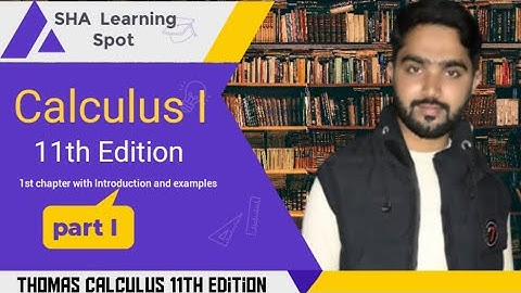 Thomas Calculus 11th Edition 1st chapter   || Calculus 1 || Inequalities and Absolute values