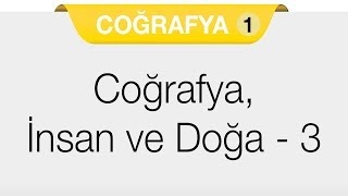 Doğal Sistemler - Coğrafya, İnsan Ve Doğa 3