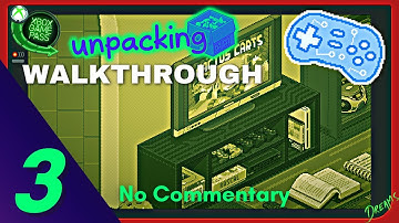 Unpacking Achievement Guide Walkthrough #3 - 2007 (No Commentary)