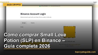 Cómo comprar Small Love Potion (SLP) en Binance – Guía completa 2026