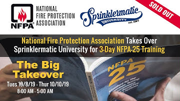 The Big Takeover: NFPA Takes Over Sprinklermatic University