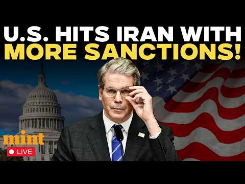 Scott Bessent LIVE | US Announces Further Sanctions Against Iran Amid Rising Tensions | US-Iran