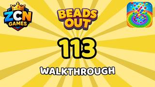 Beads Out Level 113 Walkthrough | Solution