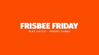 Frisbee Friday - Introduction
