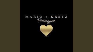 Odavagyok - Mario, Kretz