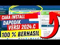Cara Instal Dapodik 2024 C | Mudah