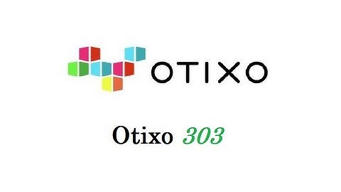 How to use Otixo 303