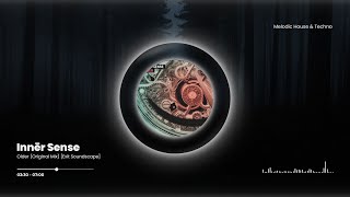Innēr Sense - Older (Original Mix) [Exit Soundscape]