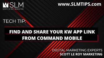 Tech Tip: Find and Share your KW App Link From Command Mobile