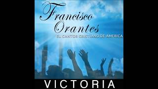FRANCISCO ORANTES VIVIFÍCAME  (video de letra oficial)