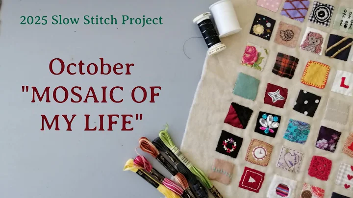 51 stitched stories of my life - Slow stitch October 2025