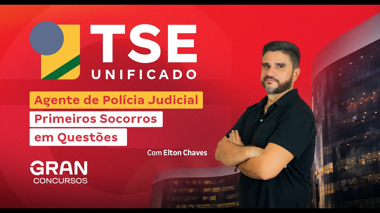 Concurso TSE Unificado Agente de Polícia Judicial: Primeiros Socorros em Questões
