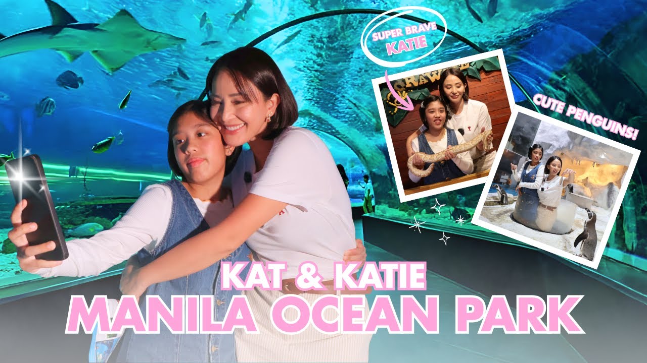 Manila Ocean Park Adventure with Katie | Katrina Halili