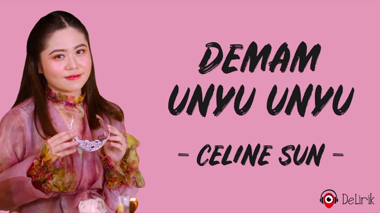 Demam Unyu Unyu (Coboy Junior CJR Cover) - Celine Sun (Lirik Lagu) Demam Unyu Unyu (Coboy Junior CJR Cover) - Celine Sun (Lirik Lagu)