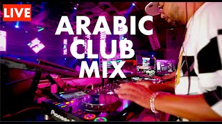 #dj  | #1 | LIVE ARABIC CLUB REMIXES 2023 | mix of popular Songs | Mixed by Dj KIFKIF