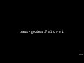 Xana Goddess S L O W E D