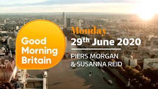 GMB - Monday 29th June 2020 - Piers & Susanna