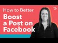 How to Better Boost a Post on Facebook