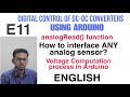 E11 Arduino Analog Pins | How to speed up ADC | Voltage Sensor B25 Interfacing | analogRead()
