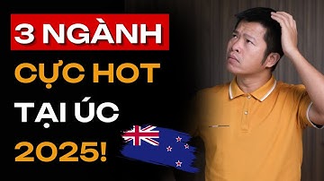 Du Học Úc Nên Chọn Ngành Gì? 3 Ngành Hot Được Săn Đón Nhất