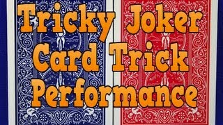 Tricky Joker (Card Trick Performance) -Magic