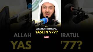 Apa Yang Allah swt Katakan Dalam Suratul Yaseen V77  Mufti Menk motivasi muftimenk cinta